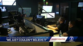 'We just couldn't believe it': City of Omaha, police union, sheriff concerned with 911 hire
