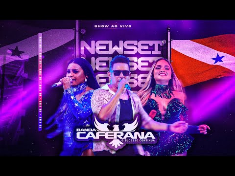 Banda Caferana - O sucesso continua // NEW SET - Ao Vivo