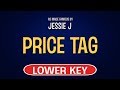 Jessie J - Price Tag | Karaoke Lower Key