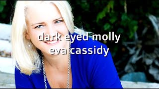 Eva Cassidy Dark Eyed Molly karaoke songs karaoke lyrics