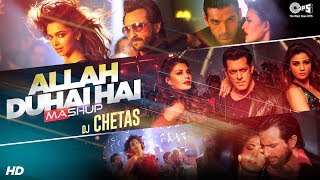 Allah Duhai Hai Mashup | Salman Khan, Saif Ali Khan, John Abraham | Dj Chetas | Atif Aslam | Pritam