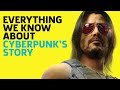 Everything We Know About Cyberpunk 2077's Story