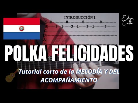 Felicidades - Polca Felicidades (Polca Paraguaya)