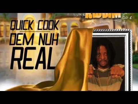 Quick Cook - Dem Nuh Real (Official Audio) | Prod. Good Good | Success Riddim | 21st Hapilos 2016