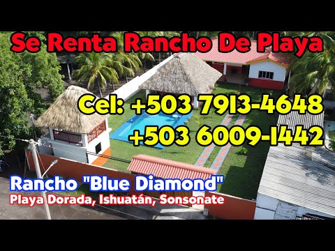 Se Renta Rancho En Playa Dorada, Ishuatan, Sonsonate, El Salvador. +503 7913-4680 +503 6009-1492