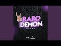 Raro Demon (Rico Mix)