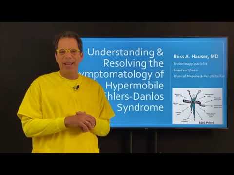 EDS webinar: Resolving symptoms of hypermobile Ehlers-Danlos syndrome - Ross Hauser, MD