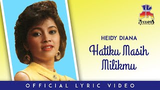 Download lagu Heidy Diana - Hatiku Masih Milikmu mp3 Download lagu Heidy Diana - Hatiku Masih Milikmu mp3