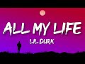 Lil Durk All My Life Lyrics Ft J Cole