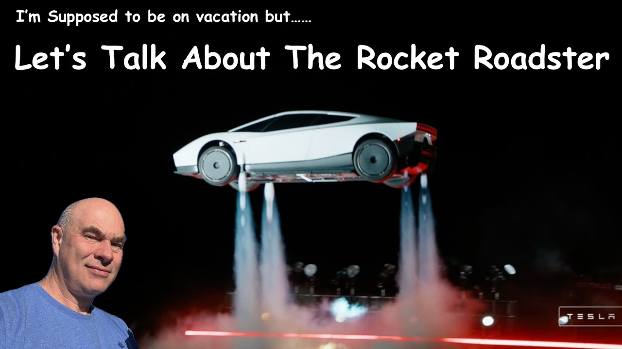 Let's Talk About Tesla's Rocket Car.... Even Though I'm Supposed to be On Vacation
