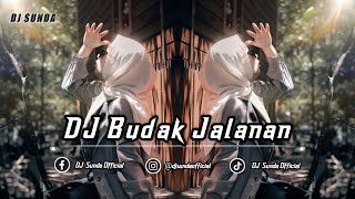Download lagu DJ BUDAK JALANAN | REMIX SUNDA TERBARU FULL BASS 2023 (DJ SUNDA Remix) mp3 Download lagu DJ BUDAK JALANAN | REMIX SUNDA TERBARU FULL BASS 2023 (DJ SUNDA Remix) mp3