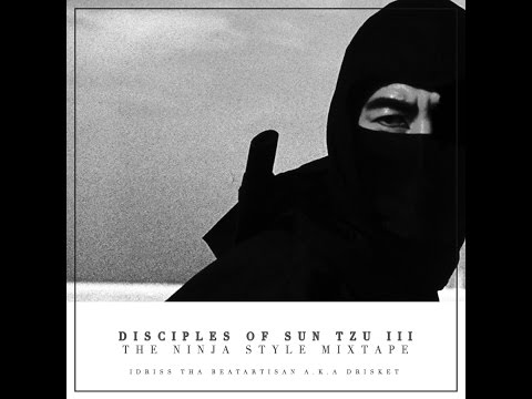 The Disciples of Sun Tzu VOL.III - The Ninja Style Mixtape - 2015 - Entik Records