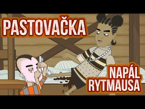 Napál Rytmausa - 16 : Pastovačka