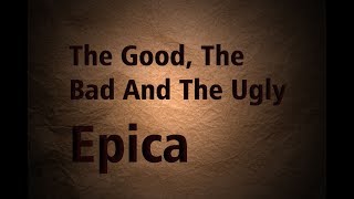 The good, The Bad and The Ugly - Epica - Acoustic cover by Everdream