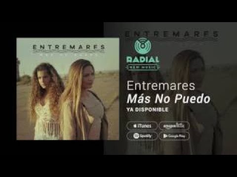 Entremares - Mas No Puedo (Single Trailer)