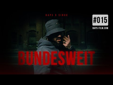 HAPS x SINOK - Bundesweit (Official Video) Nr.015