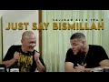 Iwa K - Just Say Bismillah (Sajjaad Ali Cover) [Feat. Sajjaad Ali]