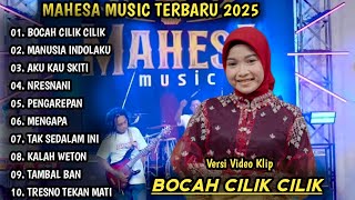 Download lagu BOCAH CILIK CILIK, MANUSIA IDOLAKU | MAHESA MUSIC FULL ALBUM 2025 mp3