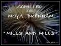 SHILLER & MOYA BRENNAM - MILES AND MILES ...