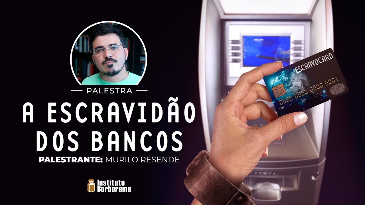 A Escravidão dos Bancos / Murilo Resende