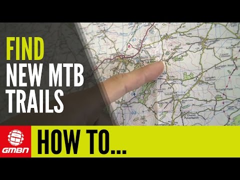 How To Find New Mountain Bike Trails