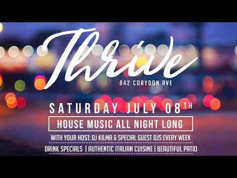 Thrive - with your host DJ Kilma