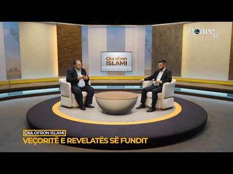 Çka ofron Islami | 11. Veçoritë e revelatës së fundit - Sabaudin Jashari
