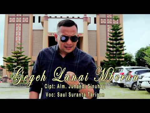 GEGEH LANAI MBERAN Voc: Saul Suranta Tarigan
