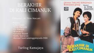 Download lagu [full] Drama Tarling ☆BERAKHIR DI KALI CIMANUK☆ mp3