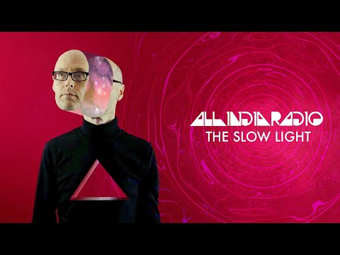 All India Radio - The Slow Light FULL ALBUM