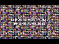 12 HOURS TOP MOST VIRAL PHONK FUNK 2026 SONGS PLAYLIST