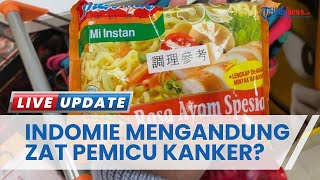 Respons PT Indofood seusai Taiwan Nyatakan Indomie Rasa Ayam Spesial Mengandung Zat Pemicu Kanker