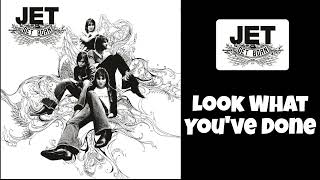 Download lagu Jet - Look What You've Done mp3
