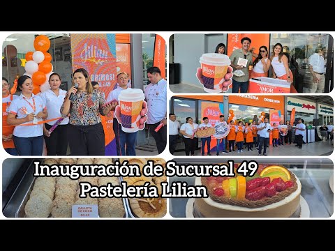 Inauguración de Sucursal 49 de Pastelería Lilian en Nueva Concepción en Chalatenango. 