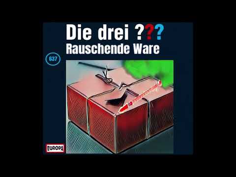 Die drei Fragezeichen 637 - Rauschende Ware
