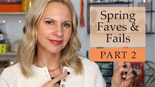 🌟 Spring Faves & Fails BEAUTY | Skin Obsessed Mary