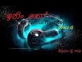 Ithin Ko DJ SONG Nonstop Remix