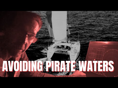 SAILING PIRATE WATERS - HOW WE DEFEND OURSELVES