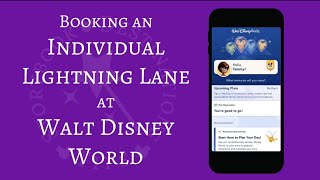 Booking an Individual Lightning Lane at Walt Disney World