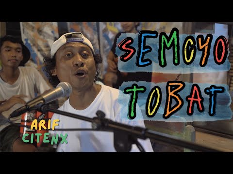 ARIF CITENX - SEMOYO TOBAT (Official Music Video)