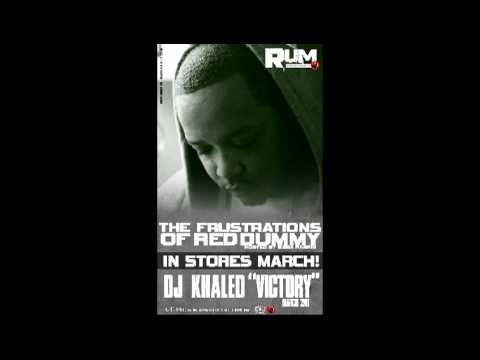 "Rum"Bringing Real Rap Back" Dj Khaled"Victory"