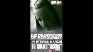 "Rum"Bringing Real Rap Back" Dj Khaled"Victory"
