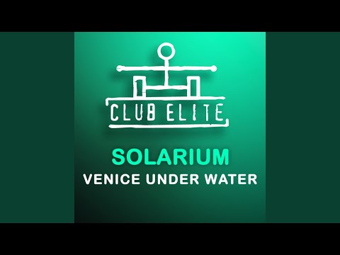 Venice Under Water (M.I.K.E. Voyages Mix)