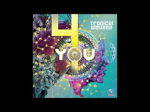 Tropical Bleyage - 4 You | Full Album