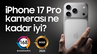 iPhone 17 Pro Kamera Performansı Nasıl? | DXOMARK #71