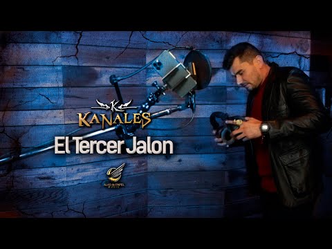 Kanales - El Tercer Jalon