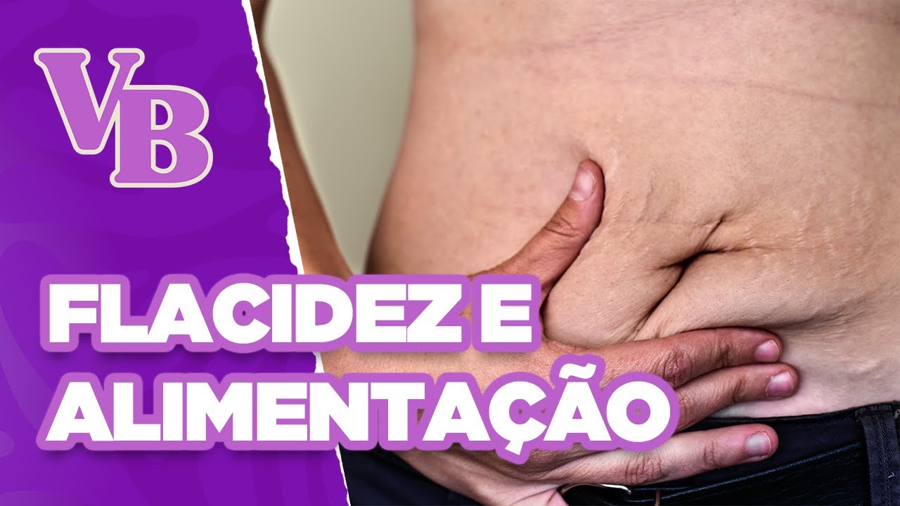 Alimentos que ajudam com a FLACIDEZ - Você Bonita (27/06/2024)