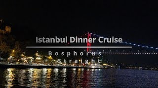 Istanbul Dinner Cruise, Bosphorus Dinner Cruise and Turkish Night Show