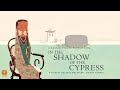 In The Shadow Of The Cypress Oscar Winning Animated Short Official Trailer