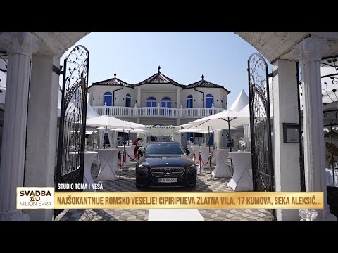 Najšokantnije romsko veselje! Cipiripijeva zlatna vila, 17 kumova, Seka Aleksić...